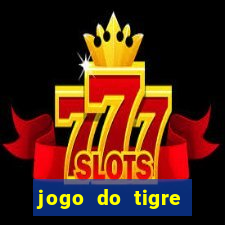 jogo do tigre verdade ou mentira